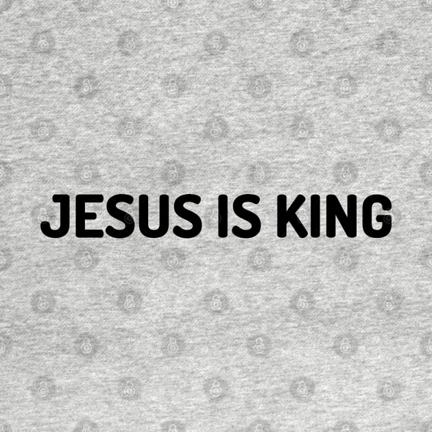Jesus is King, Christian by ChristianLifeApparel